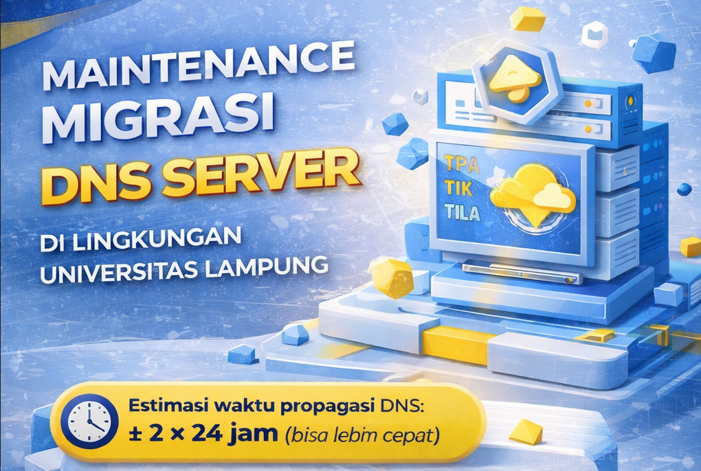 Pengumuman: Maintenance Migrasi DNS Server di Universitas Lampung